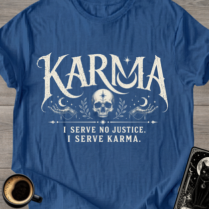 I Serve Karma T-Shirt