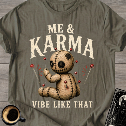Me & Karma" Voodoo Doll T-Shirt