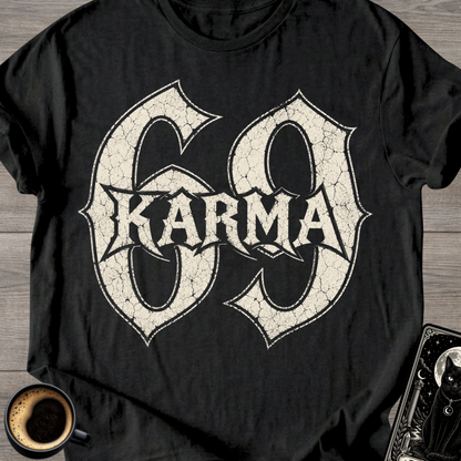 Karma 69 T-Shirt
