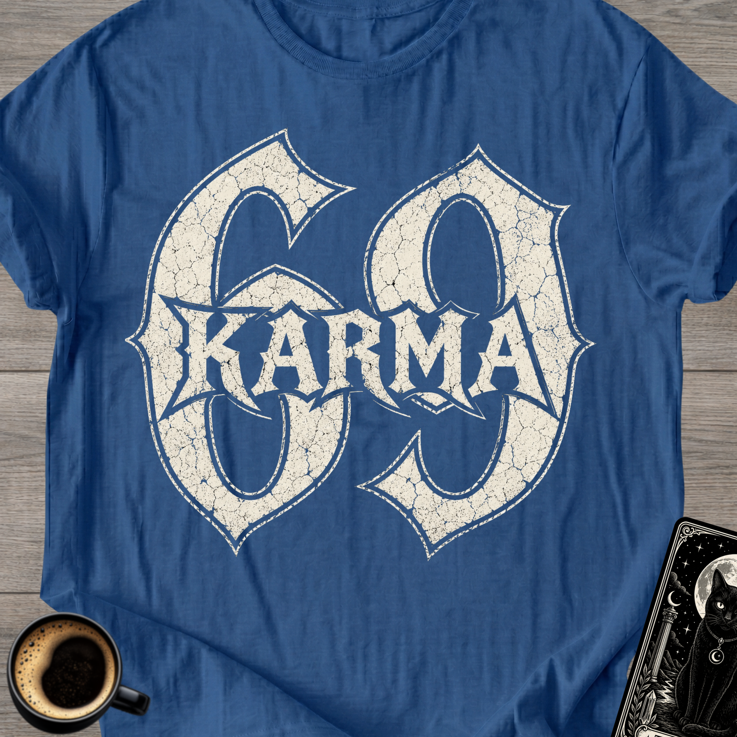 Karma 69 T-Shirt