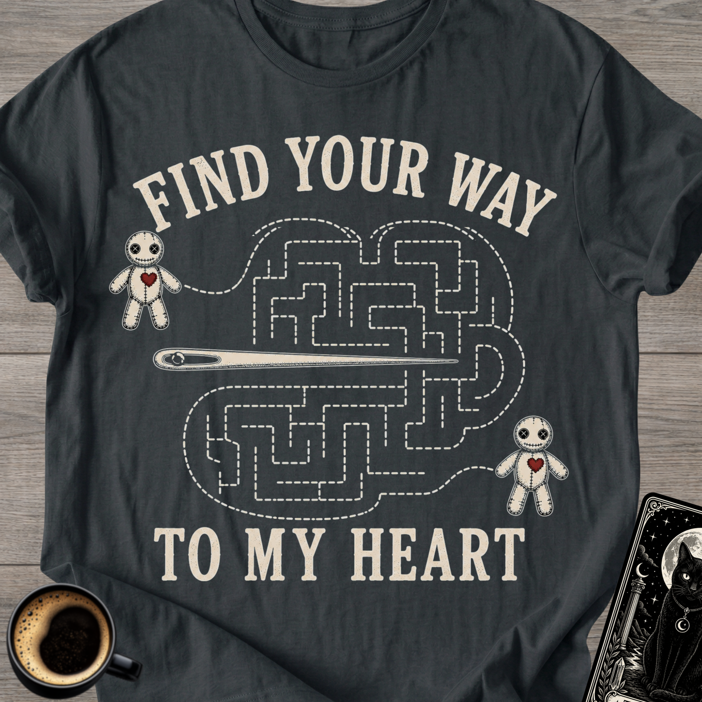 Find Your Way To My Heart T-Shirt