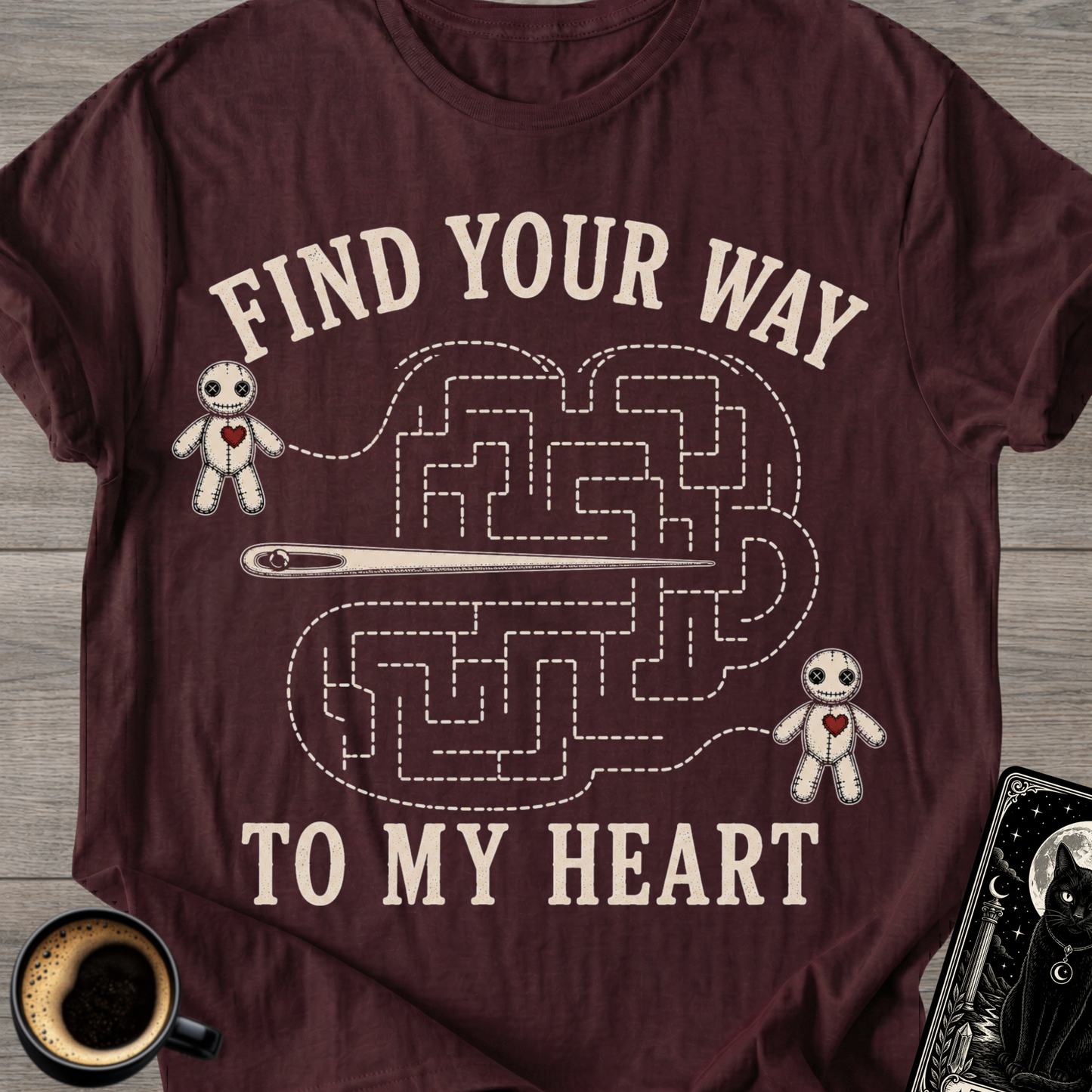 Find Your Way To My Heart T-Shirt