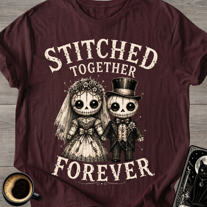 Stitched Together Forever T-Shirt