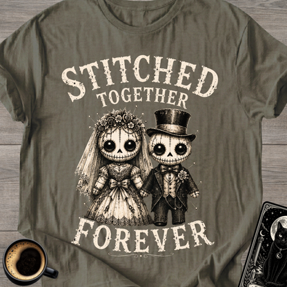 Stitched Together Forever T-Shirt