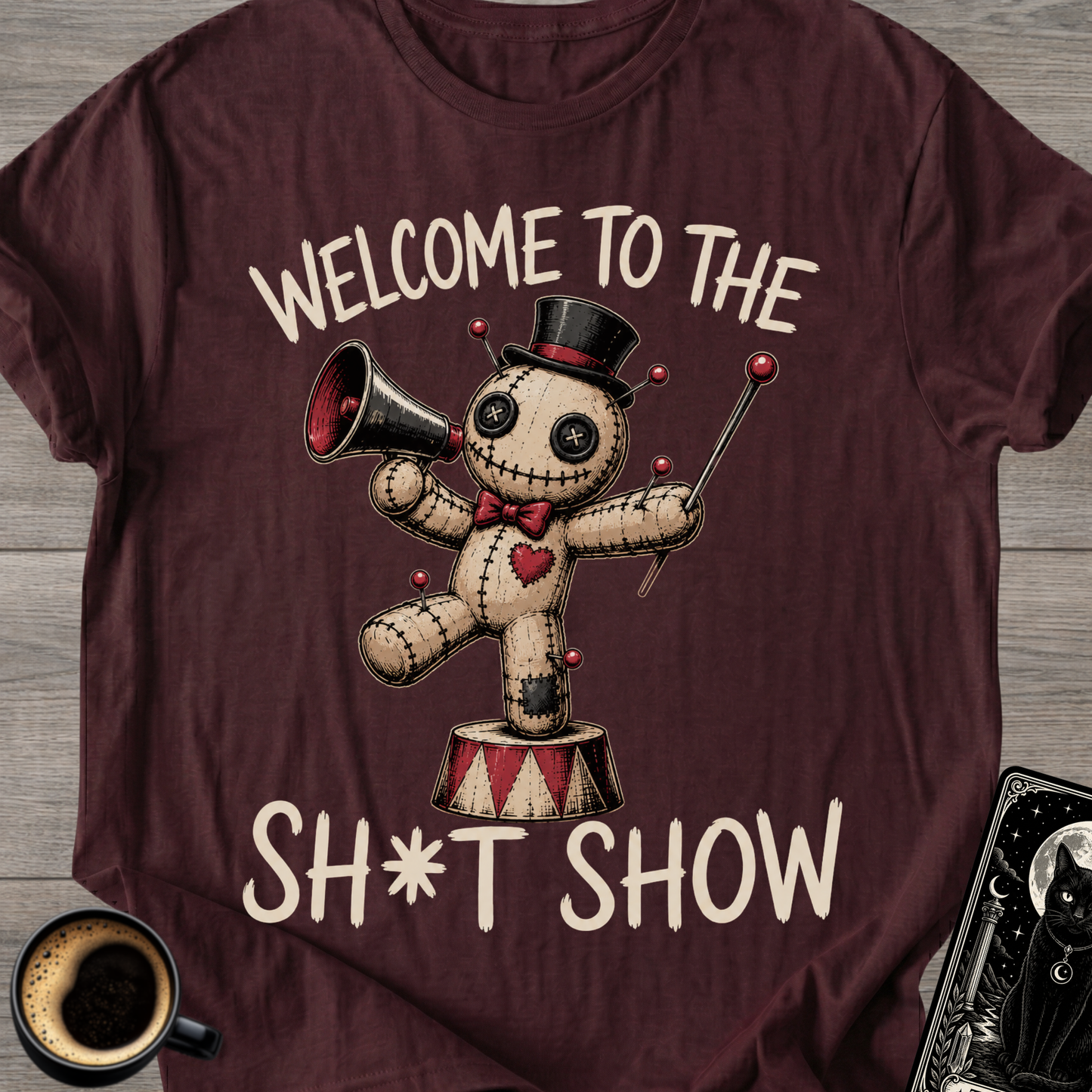 Welcome to the Sh*t Show T-Shirt