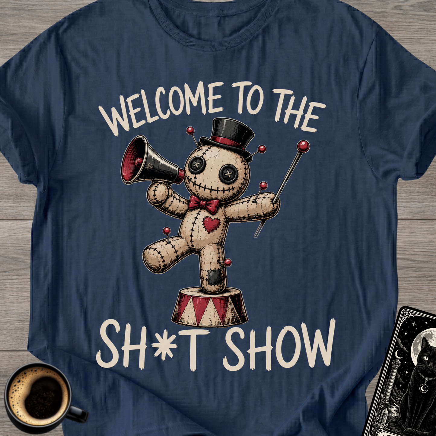 Welcome to the Sh*t Show T-Shirt
