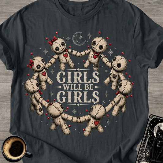 Girls Will Be Girls Voodoo Dolls T-Shirt