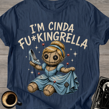 Cinda Fu*kingrella T-Shirt