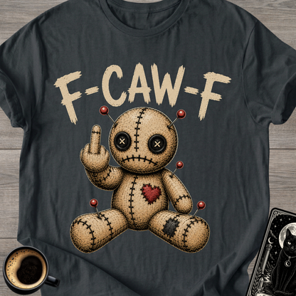 F-CAW-F Voodoo Doll T-Shirt