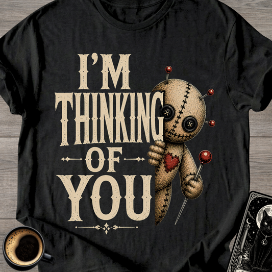 I'm Thinking of You Graphic T-Shirt