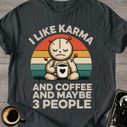 Karma and Coffee T-Shirt