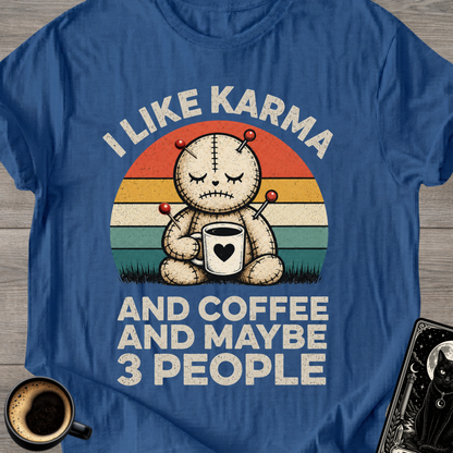 Karma and Coffee T-Shirt