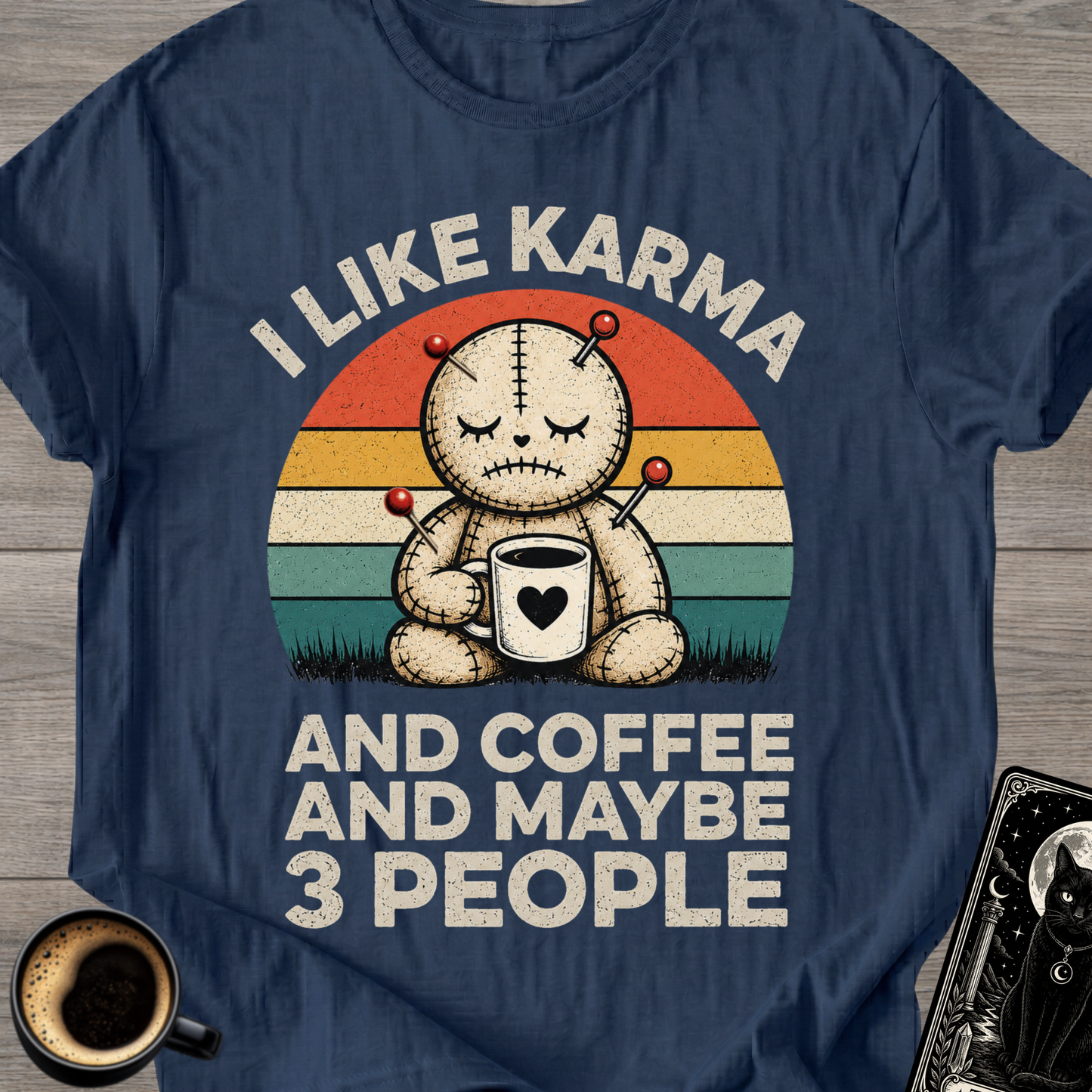 Karma and Coffee T-Shirt