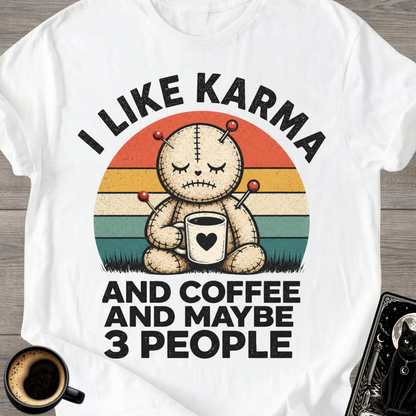 I Like Karma & Coffee T-Shirt