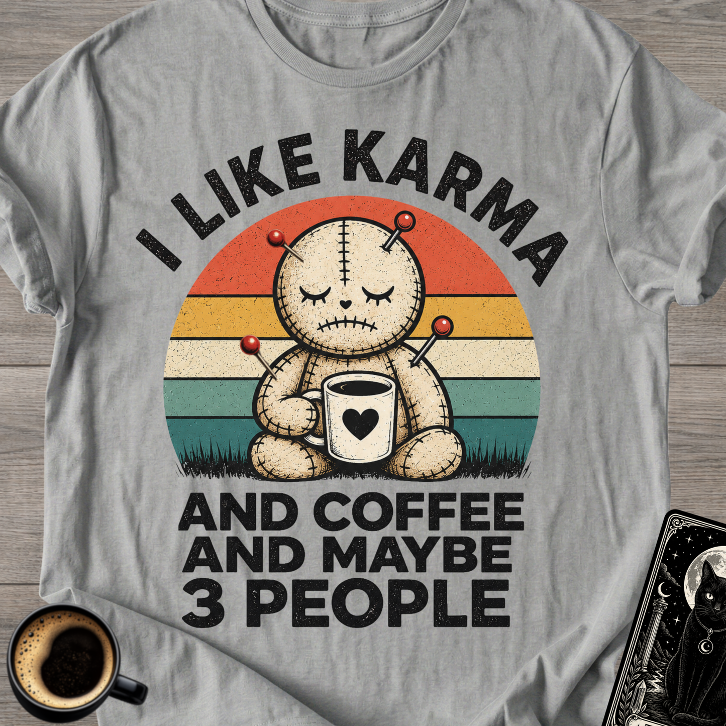 I Like Karma & Coffee T-Shirt