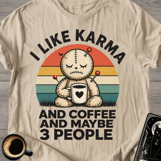 I Like Karma & Coffee T-Shirt