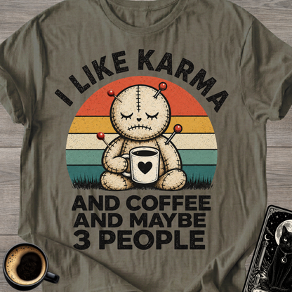 I Like Karma & Coffee T-Shirt