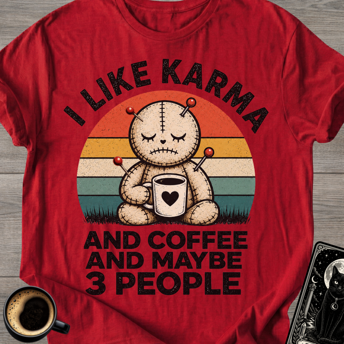 I Like Karma & Coffee T-Shirt