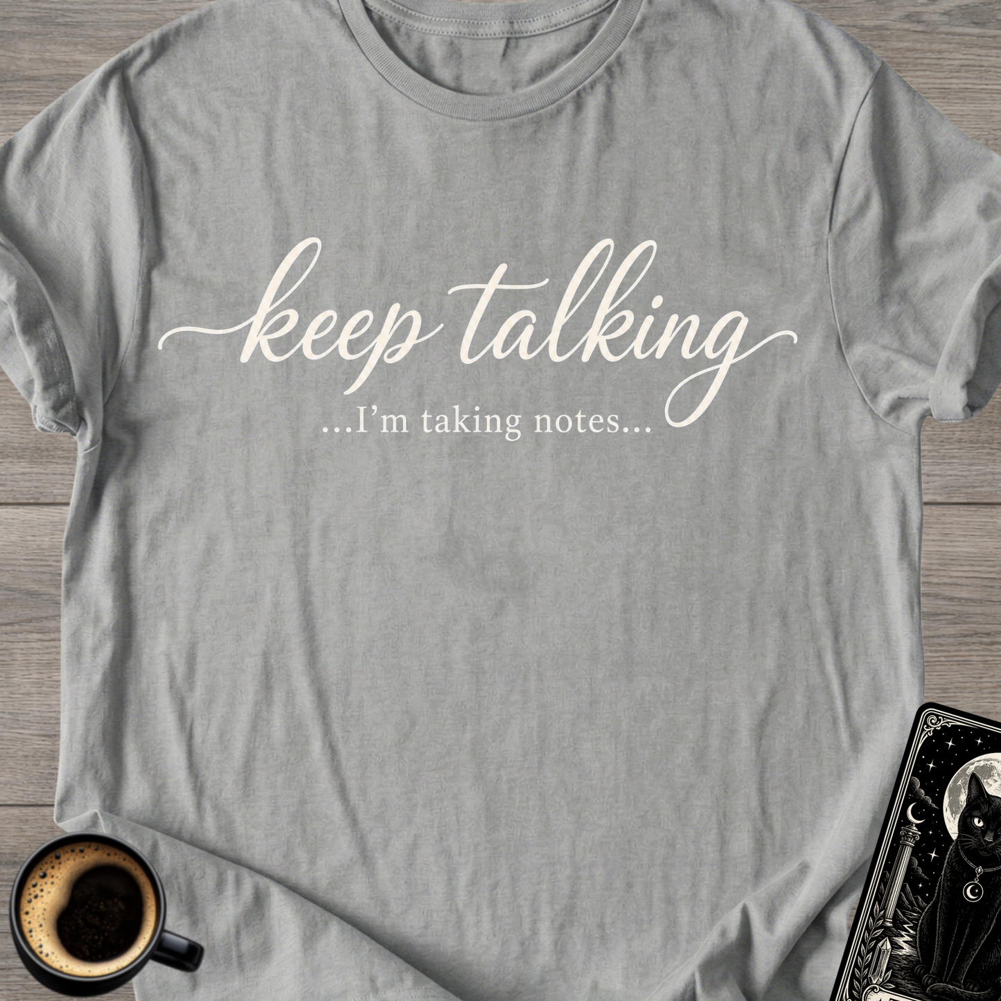 I'm Taking Notes T-Shirt