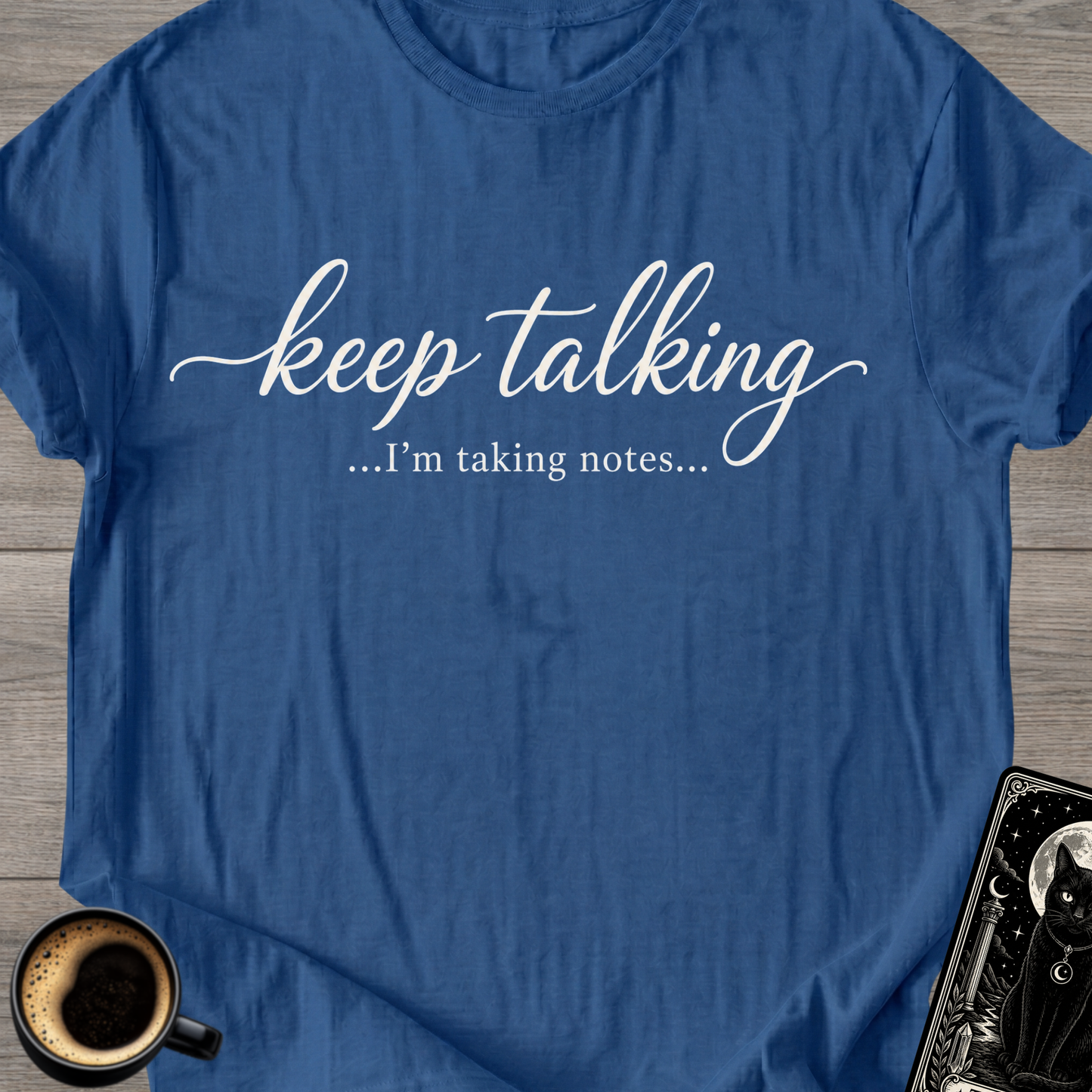 I'm Taking Notes T-Shirt