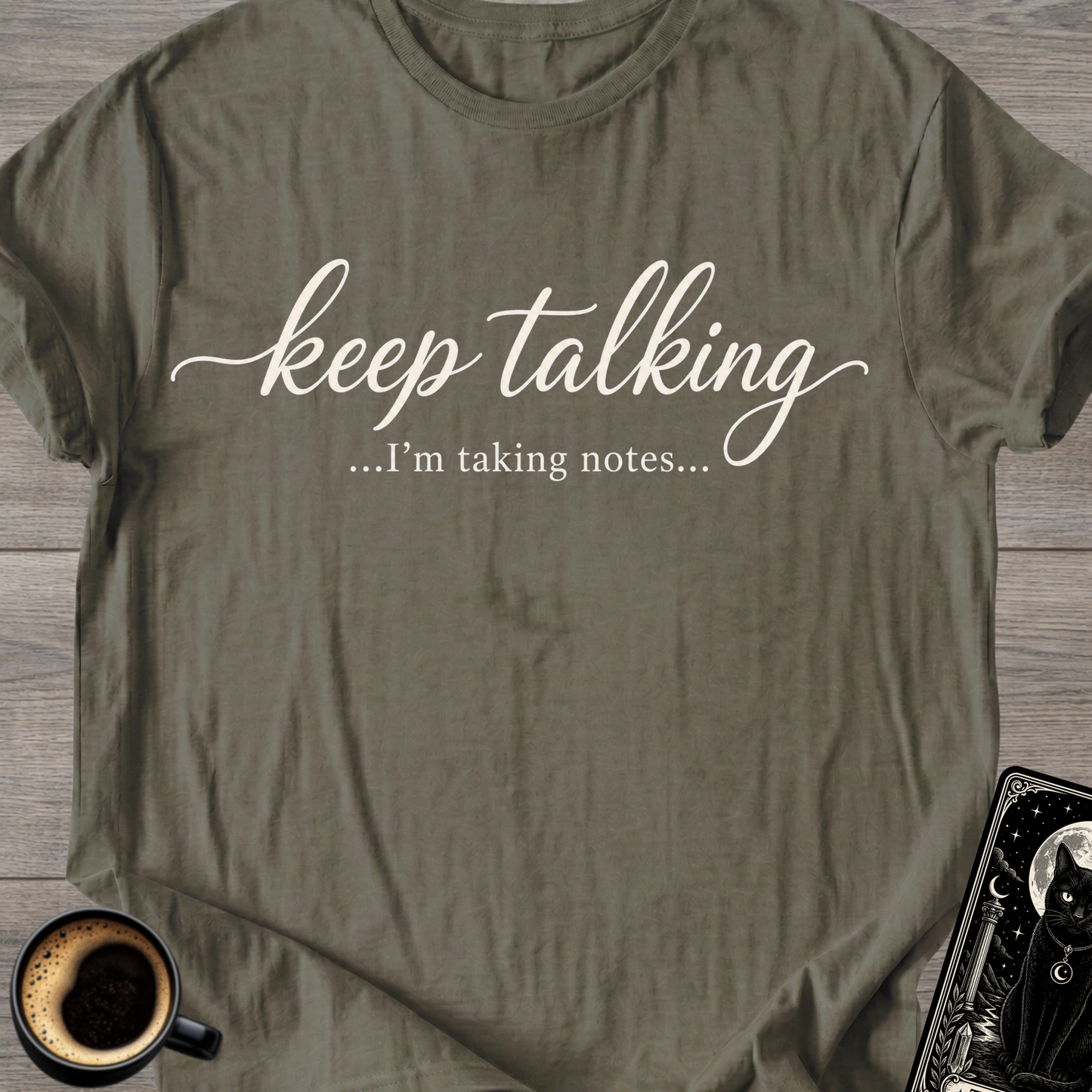 I'm Taking Notes T-Shirt
