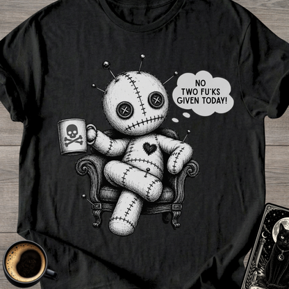No Two Fu*ks Given T-Shirt