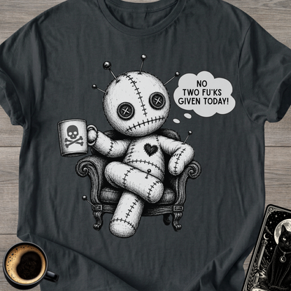 No Two Fu*ks Given T-Shirt