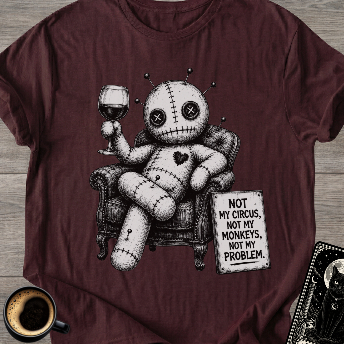 Not My Circus T-Shirt