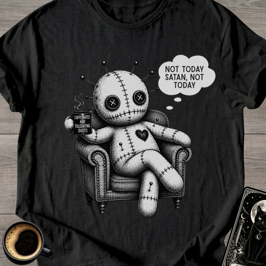 Not Today Satan T-Shirt