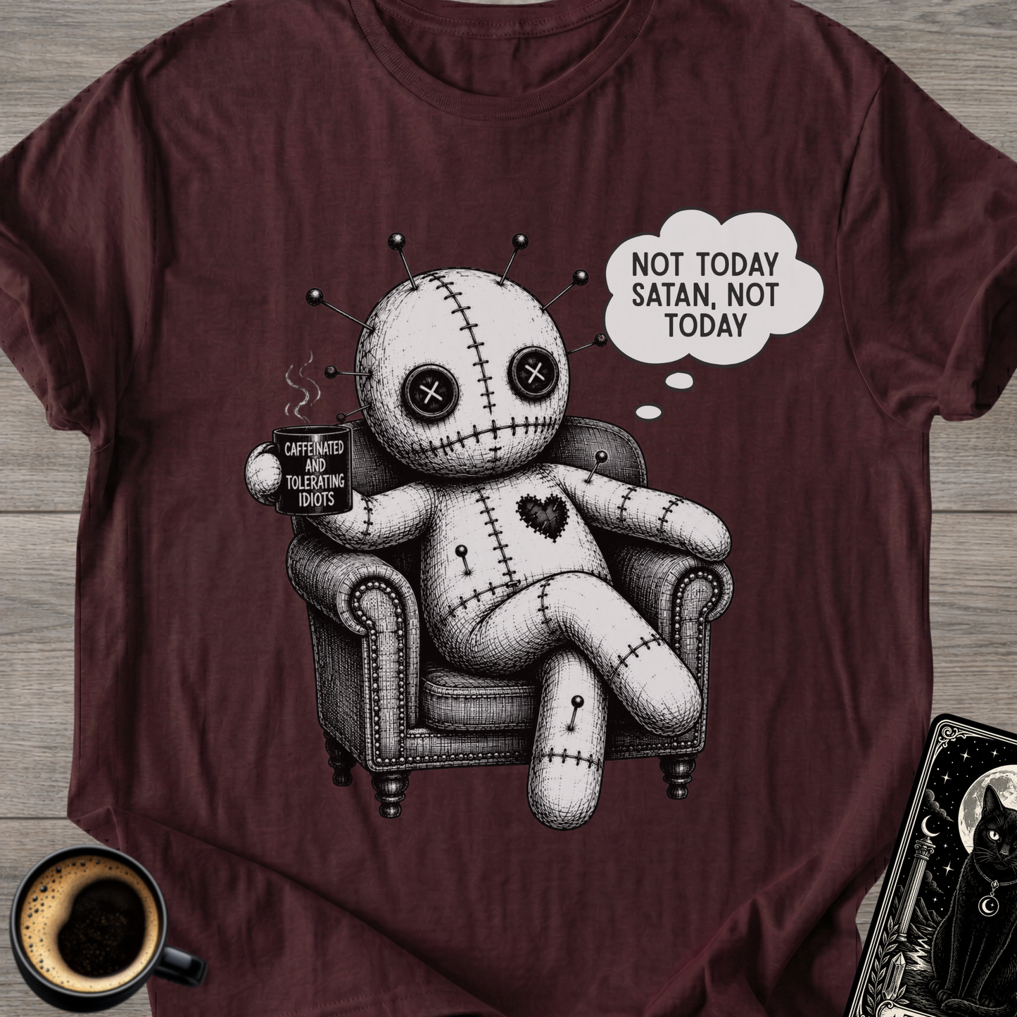 Not Today Satan T-Shirt