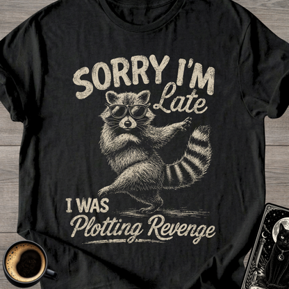 Plotting Revenge Racoon T-Shirt