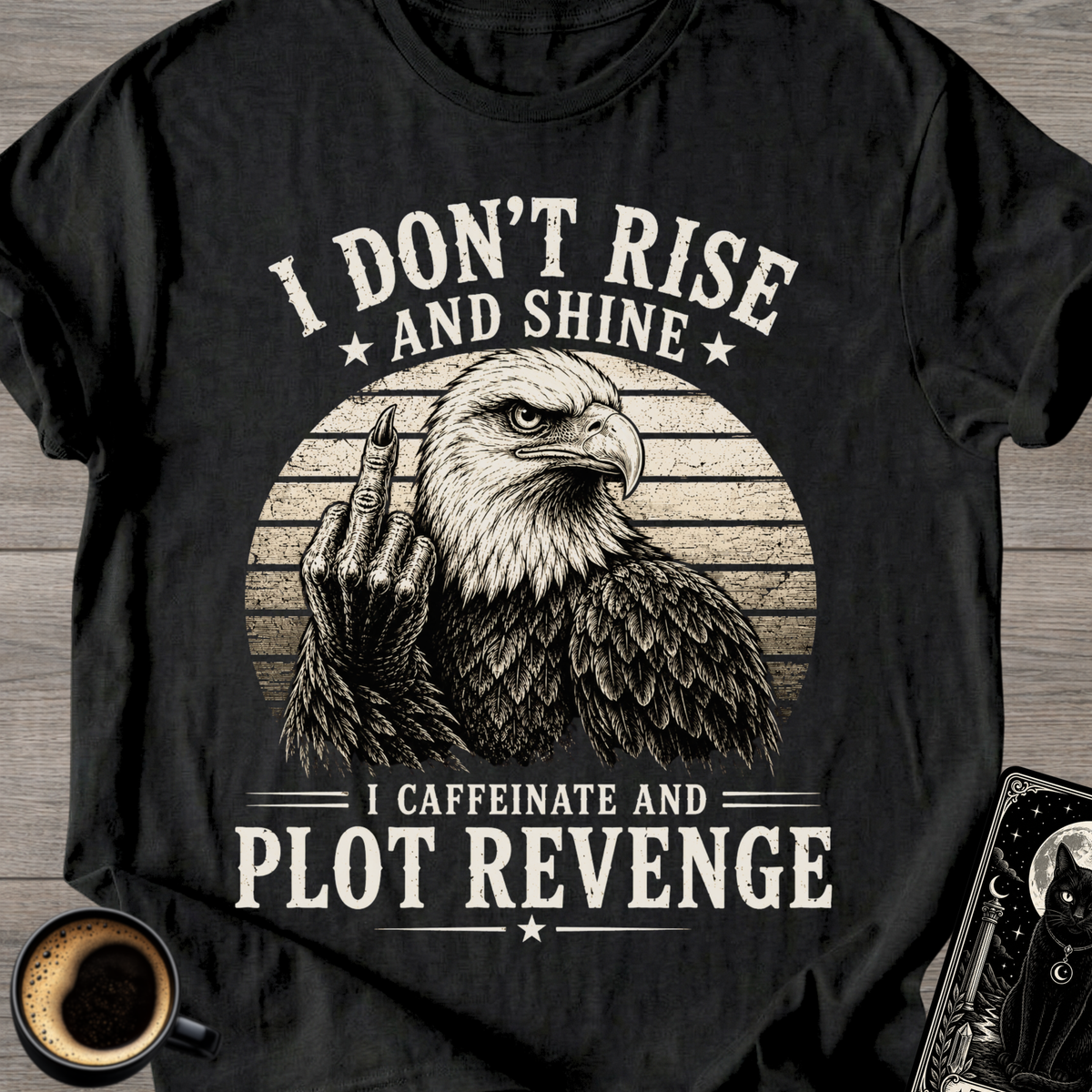 Rise and Shine Eagle T-Shirt