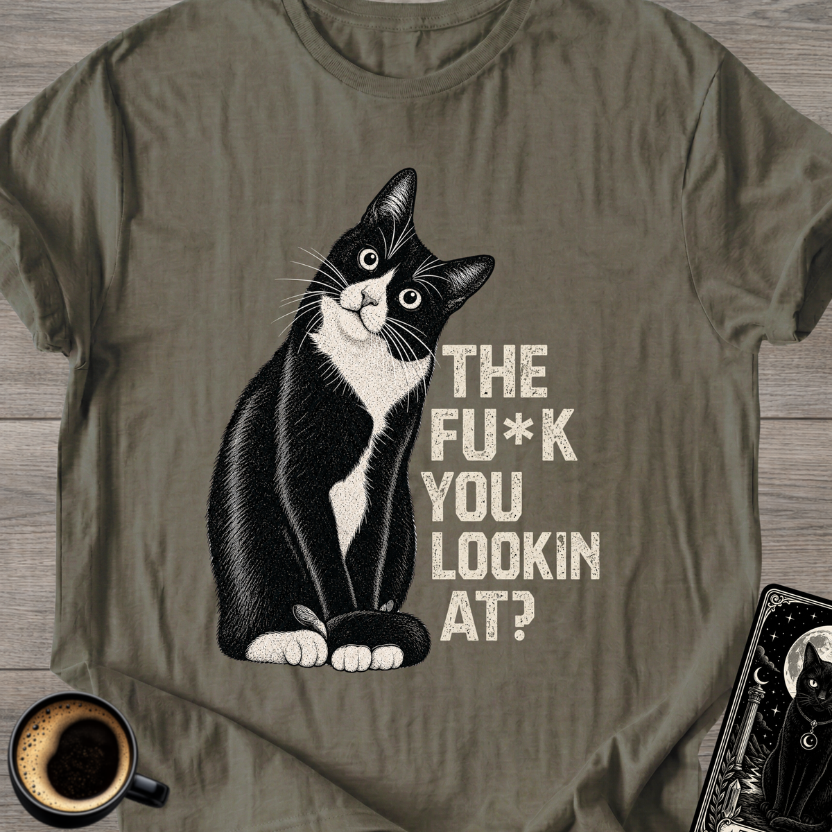 The Fu** You Lookin' At? T-Shirt