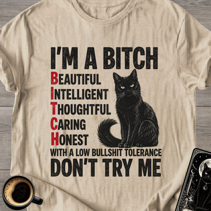 I'm a Bitch Cat T-Shirt