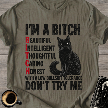 I'm a Bitch Cat T-Shirt