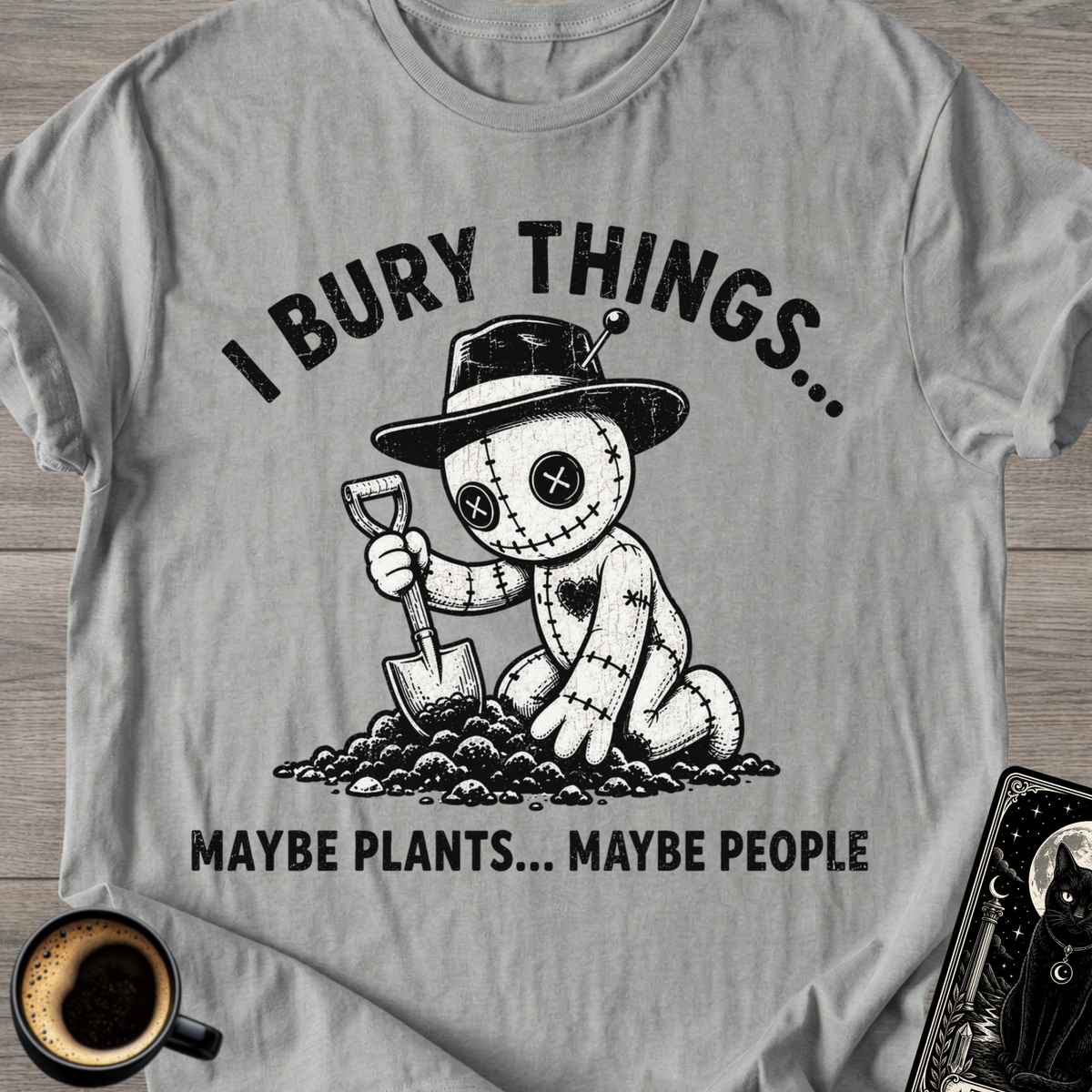 I Bury Things T-Shirt