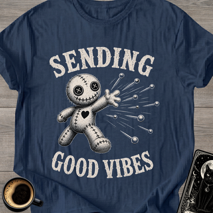 Sending Good Vibes T-Shirt