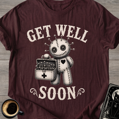 Get Well Soon T-Shirt