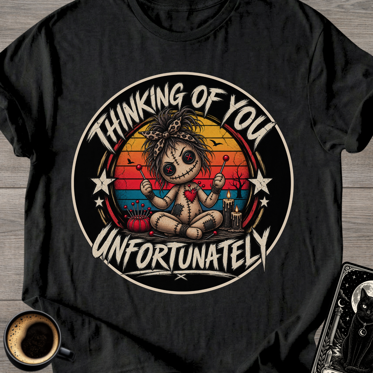 "Thinking of You Unfortunately" T-Shirt
