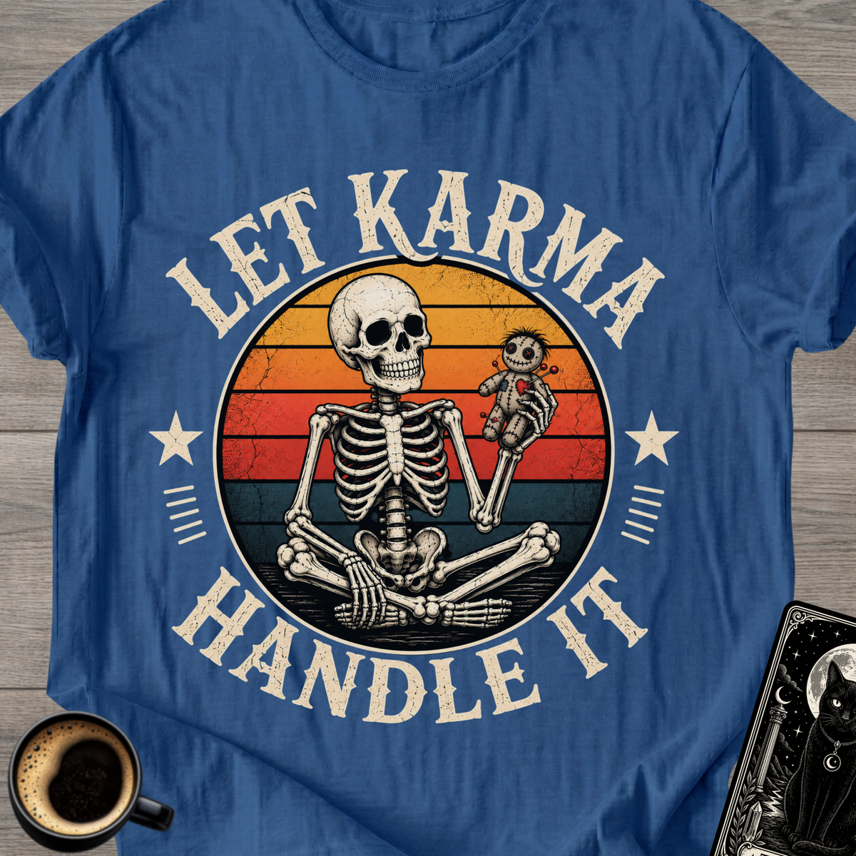 Let Karma Handle It Skeleton T-Shirt