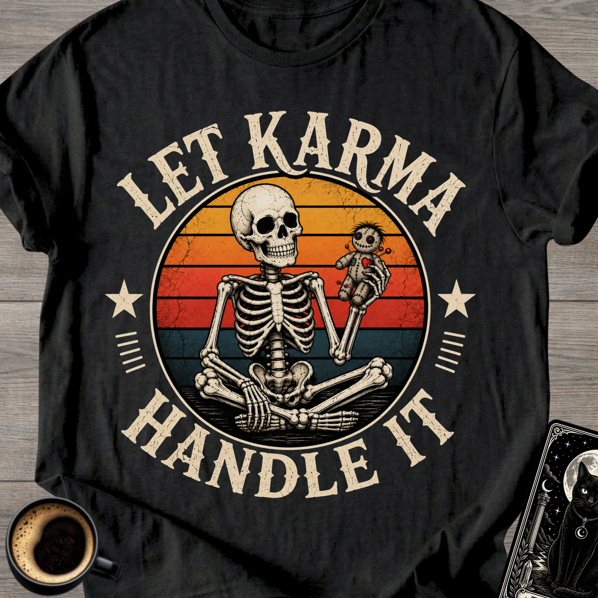 Let Karma Handle It Skeleton T-Shirt