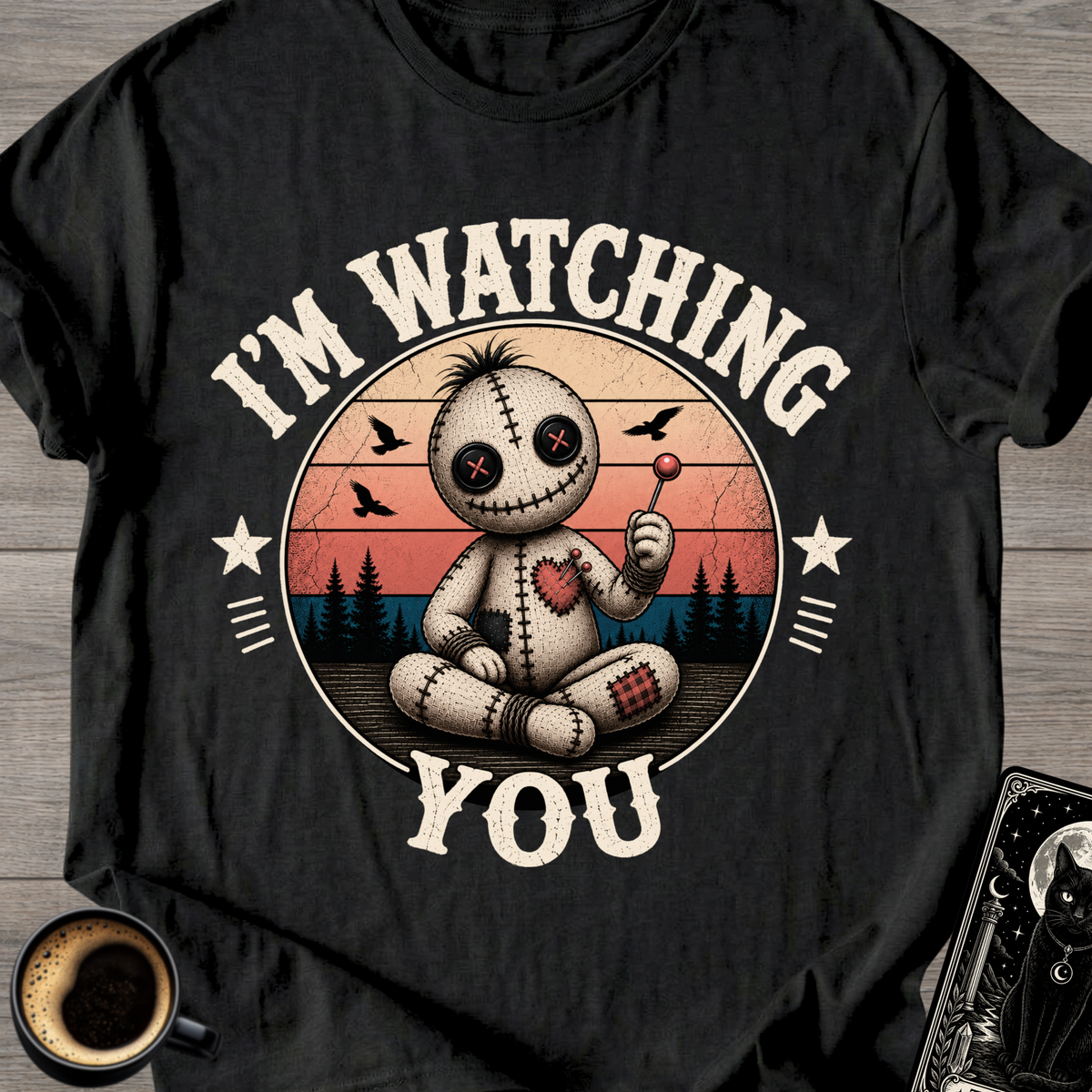 I'm Watching You T-Shirt