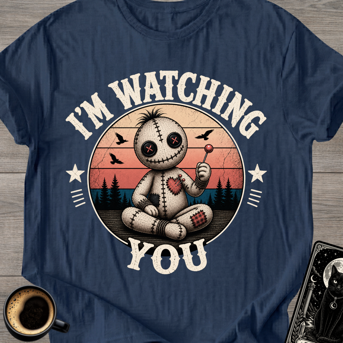 I'm Watching You T-Shirt
