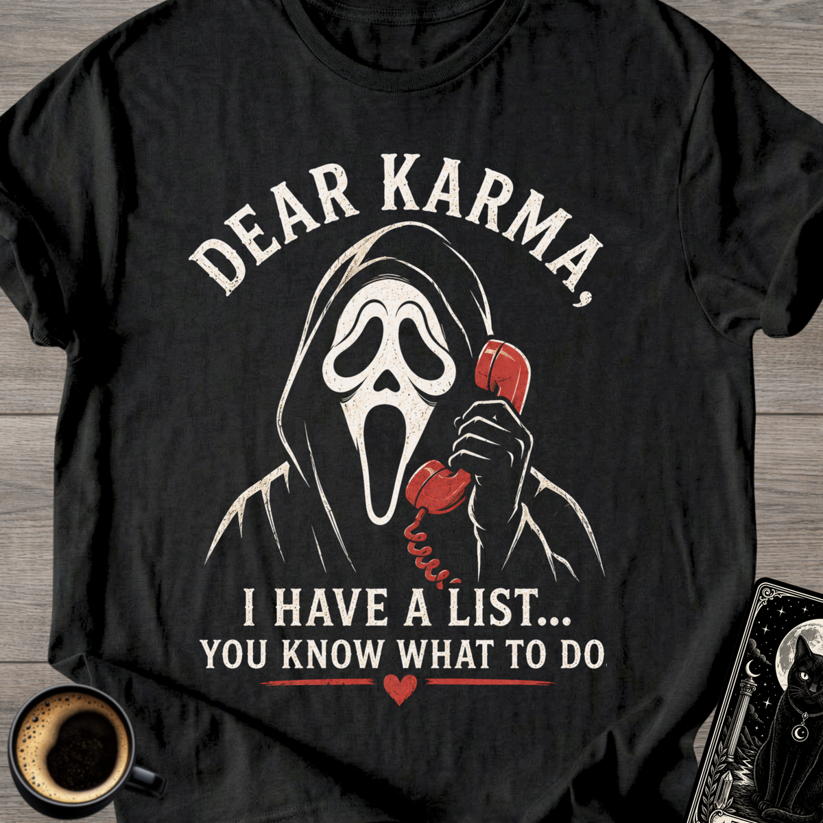 Dear Karma T‑Shirt