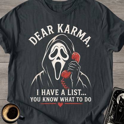 Dear Karma T‑Shirt
