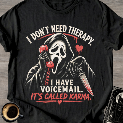 "I Have Voicemail" Horror T-Shirt