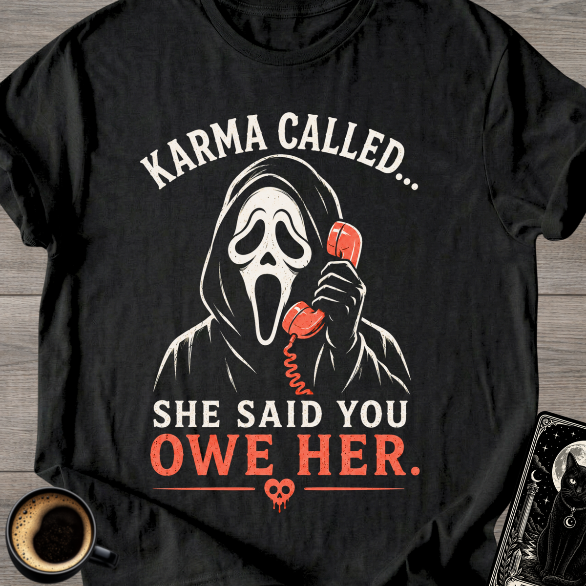 Karma Called Horror T-Shirt