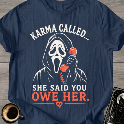Karma Called Horror T-Shirt