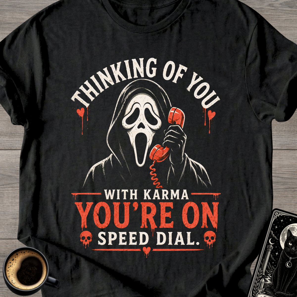 You’re On Speed Dial T-Shirt