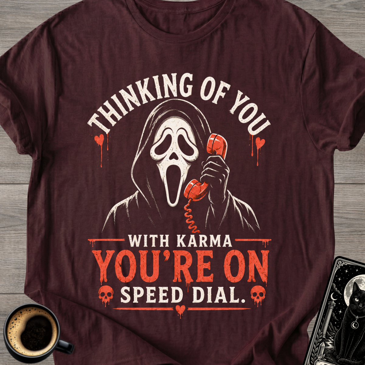 You’re On Speed Dial T-Shirt
